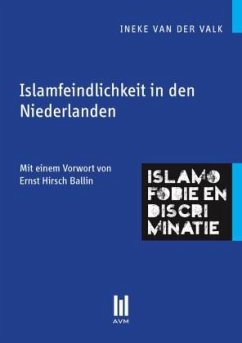 Islamfeindlichkeit in den Niederlanden - Valk, Ineke van der