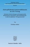 Zielverpflichtende Gemeinwohlklauseln im AEU-Vertrag.