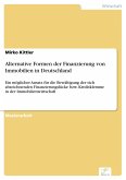 Alternative Formen der Finanzierung von Immobilien in Deutschland (eBook, PDF)