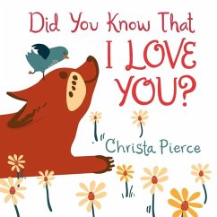 Did You Know That I Love You? - Pierce, Christa