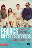 Padres extraordinarios