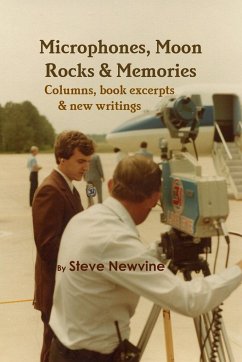 Microphones, Moon Rocks, & Memories - Newvine, Steve