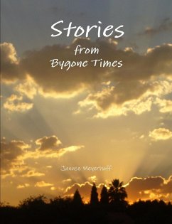 Stories from Bygone Times - Meyerhoff, Janusz