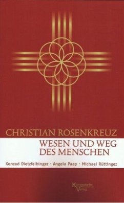 Christan Rosenkreuz - Dietzfelbinger, Konrad;Rüttinger, Michael;Paap, Angela