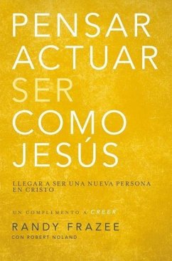 Pensar, Actuar, Ser Como Jesús - Frazee, Randy