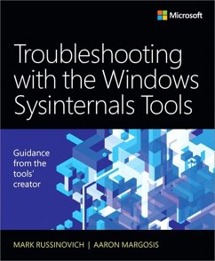 Troubleshooting with the Windows Sysinternals Tools - Russinovich, Mark;Margosis, Aaron