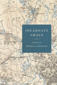 Incarnate Grace - Linehan, Moira