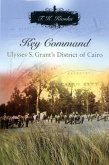 Key Command: Ulysses S. Grant's District of Cairo