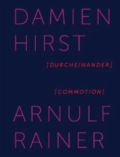 Cover Damian Hirst / Arnulf Rainer. Durcheinander / Commotion