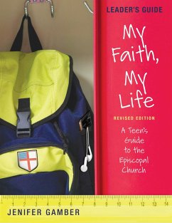 My Faith, My Life, Leader's Guide Revised Edition - Gamber, Jenifer