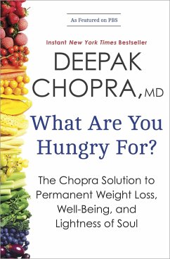 What Are You Hungry For? - Chopra, Deepak
