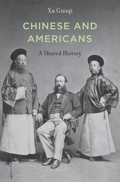 Chinese and Americans - Xu, Guoqi