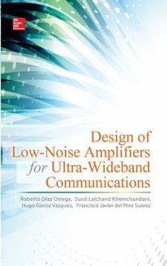 Design of Low-Noise Amplifiers for Ultra-Wideband Communications - Díaz Ortega, Roberto; Lalchand Khemchandani, Sunil; García Vázquez, Hugo; Del Pino Suárez, Francisco Javier