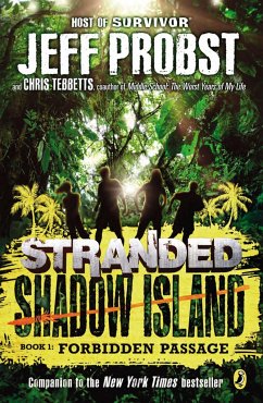 Shadow Island: Forbidden Passage - Probst, Jeff; Tebbetts, Christopher