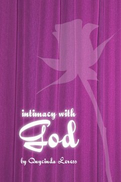 Intimacy with God - Leress Biblical Counseling Therapit & Li; Leress, Quycinda