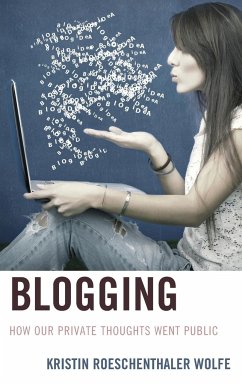 Blogging - Wolfe, Kristin Roeschenthaler