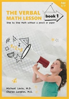 The Verbal Math Lesson, Book 1 - Levin, Michael; Langton, Charan