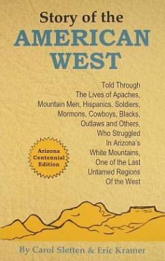 Story of the American West - Sletten, Carol; Kramer, Eric