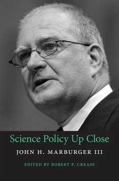 Science Policy Up Close - Marburger, John H