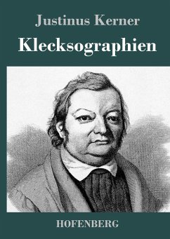 Klecksographien - Kerner, Justinus