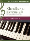 Klassiker der Klaviermusik, für zwei Hände
