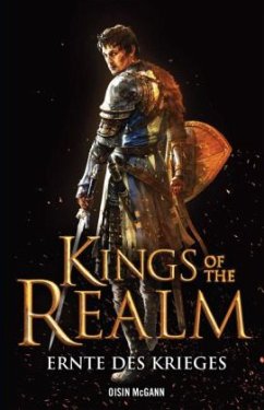 Kings of the Realm - Ernte des Krieges - McGann, Oisin