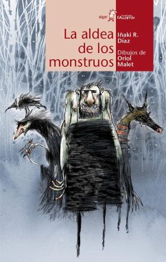 La aldea de los monstruos - Rodríguez Díaz, Iñaki