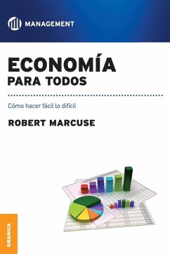 Economía para todos - Marcuse, Robert