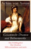 Gesammelte Dramen und Bühnenwerke (eBook, ePUB)