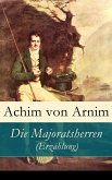 Die Majoratsherren (Erzählung) (eBook, ePUB)