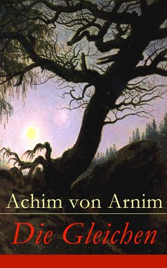 Die Gleichen (eBook, ePUB) - von Arnim, Achim