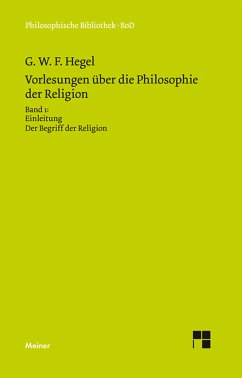 Vorlesungen über die Philosophie der Religion. Teil 1 (eBook, PDF) - Hegel, Georg Wilhelm Friedrich