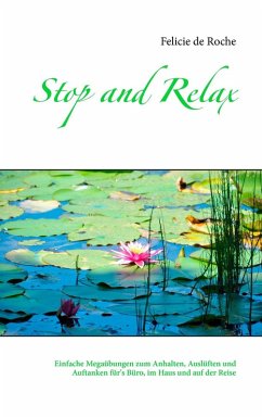 Stop and Relax (eBook, ePUB) - Roche, Felicie de