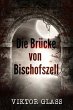 Die Brücke von Bischofszell (eBook,... - Bild 1