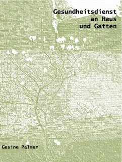 Cover Gesundheitsdienst an Haus und Gatten (eBook, ePUB)
