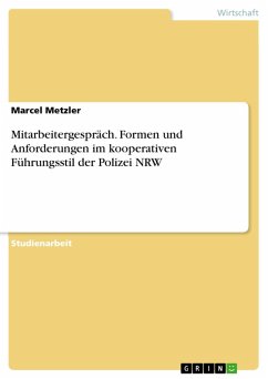 Mitarbeitergespräch. Formen und Anforderungen im kooperativen Führungsstil der Polizei NRW (eBook, PDF)