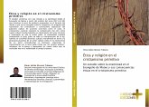 Ética y religión en el cristianismo primitivo