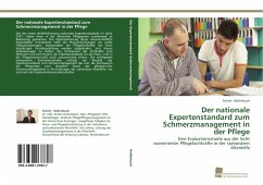 Der nationale Expertenstandard zum Schmerzmanagement in der Pflege - Hollenbach, Achim