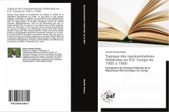 Topique des représentations théâtrales en R.D. Congo de 1905 à 1960 - Muikilu Ndaye, Antoine