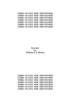 Terra, Planet der Abenteurer - Diercks, Wilhelm G.A.