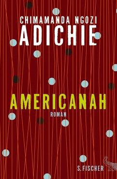 Americanah (eBook, ePUB) - Adichie, Chimamanda Ngozi