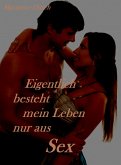 Eigentlich besteht mein Leben nur aus Sex (eBook, ePUB)