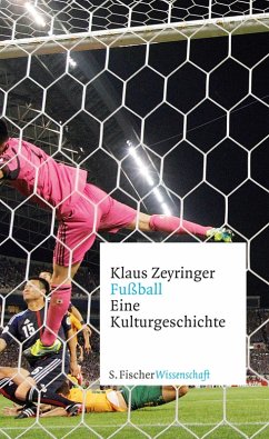 Fußball (eBook, ePUB) - Zeyringer, Klaus