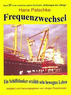 Frequenzwechsel (eBook, ePUB) - Patschke - Herausgeber Jürgen Ruszkowski, Hans