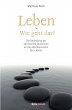 Leben - Wie geht das? (eBook, ePUB) - Bild 1