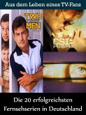 Die 20 erfolgreichsten Fernsehserien in Deutschland (eBook, ePUB)