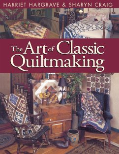 Art of Classic Quiltmaking - Hargrave, Hariett