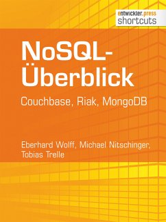 NoSQL-Überblick (eBook, ePUB) - Wolff, Eberhard; Nitschinger, Michael; Trelle, Tobias