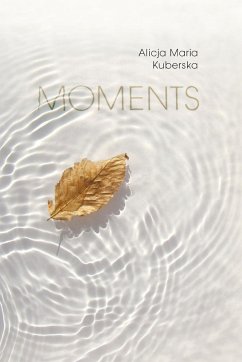 Moments - Kuberska, Alicja