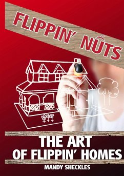 The Art of Flippin' Homes - Sheckles, Mandy
